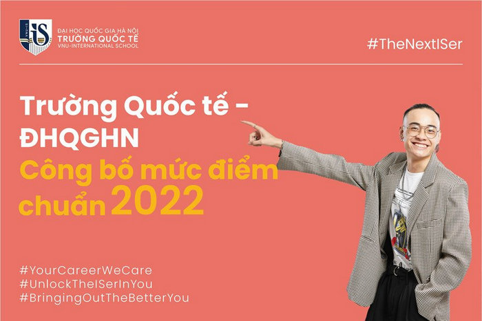 Da co diem chuan Truong Quoc te - DHQGHN nam 2022