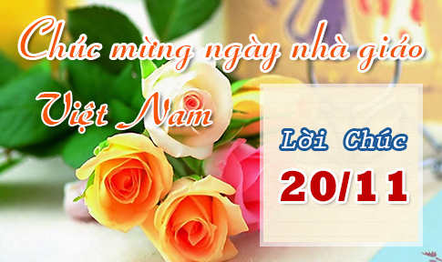 Nhung loi chuc 20/11 cho thay co hay va y nghia nhat