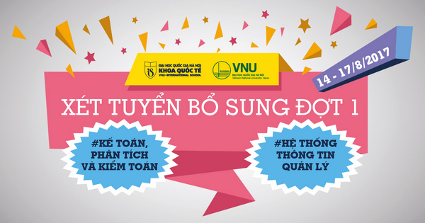 Khoa Quoc te DH Quoc gia Ha Noi xet tuyen bo sung lan 1 nam 2017