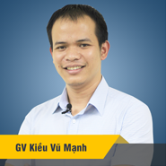 THẦY: KIỀU VŨ MẠNH