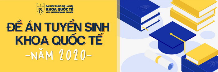 Khoa Quoc te cong bo de an tuyen sinh dai hoc he chinh quy 2020