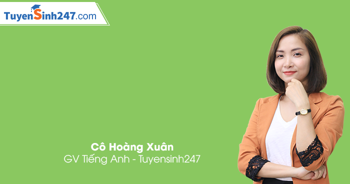 Cac dang bai mon Anh can phai hoc de thi THPT va Dai hoc 2021