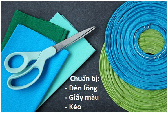 3 cách trang trí đèn lồng đơn giản mà độc đáo