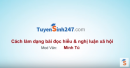 Cách làm dạng bài đọc hiểu và nghị luận xã hội thi THPT Quốc gia 2016