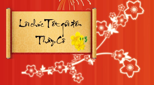Những lời chúc Tết dành cho thầy cô 1