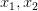 dpi{100} {x_1},{x_2}