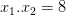 dpi{100} {x_1}.{x_2} = 8