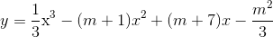y = {1 over 3}tbl_rm{x^3} - (m + 1){x^2} + (m + 7)x - tbl_{m^2 over 3}