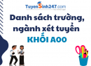 Danh sách trường, ngành xét tuyển khối A00