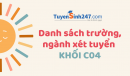 Danh sách trường, ngành xét tuyển khối C04 - Mới nhất