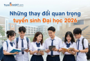 Những thay đổi quan trọng 88Kinh tải ứng dụng về điện thoại Đại học 2026
