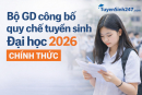 Bộ GD công bố quy chế 88Kinh tải ứng dụng về điện thoại Đại học 2026 - Chính thức