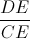 \frac{DE}{CE}