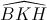 \widehat{BKH}
