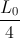 \frac{L_{0}}{4}