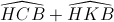 \widehat{HCB}+\widehat{HKB}
