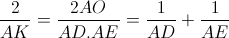 \frac{2}{AK}=\frac{2AO}{AD.AE}=\frac{1}{AD}+\frac{1}{AE}