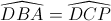 \widehat{DBA}=\widehat{DCP}
