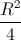 \frac{R^{2}}{4}
