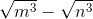 \sqrt{m^{3}}-\sqrt{n^{3}}