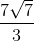 \frac{7\sqrt{7}}{3}