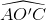 \widehat{AO'C}