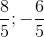 \frac{8}{5};-\frac{6}{5}