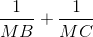 \frac{1}{MB} + \frac{1}{MC}
