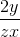 \frac{2y}{zx}
