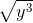 \sqrt{y^{3}}