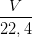 \dpi{100} \frac{V}{22,4}