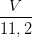 \dpi{100} \frac{V}{11,2}