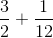 \frac{3}{2}+\frac{1}{12}