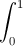 \int_{0}^{1}