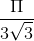 \frac{\Pi }{3\sqrt{3}}