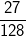 \fn_cm \small \frac{27}{128}