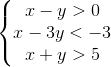 \left\{\begin{matrix} x-y>0\\x-3y<-3 \\ x+y>5 \end{matrix}\right.